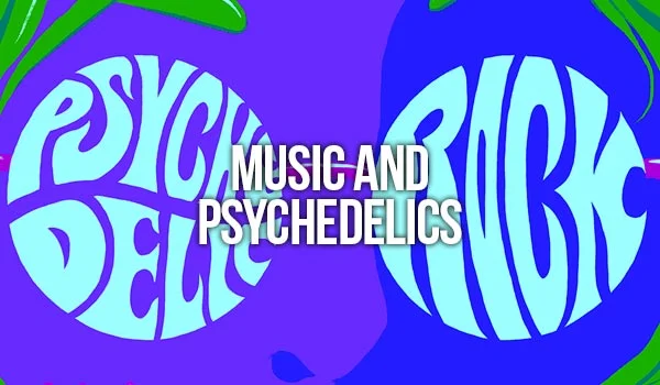 Music And Psychedelics